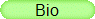 Bio