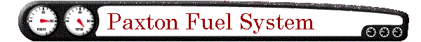 Paxton Fuel System