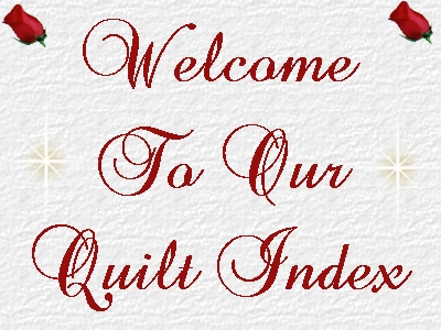 Welcome to Our Quilt Index