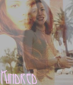 Willow and Fred, Kindred