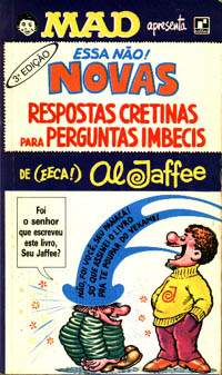 Essa N�o! Novas Respostas Cretinas Para Perguntas Imbecis