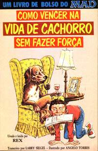 Como Vencer na Vida de Cachorro Sem Fazer For�a