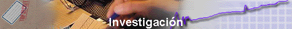 Investigaci�n