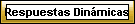 Respuestas Din�micas