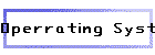 Operrating Systems