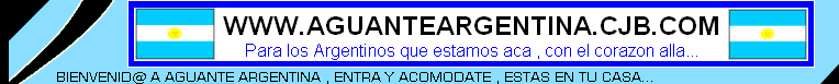 AGUANTE ARGENTINA!!!
