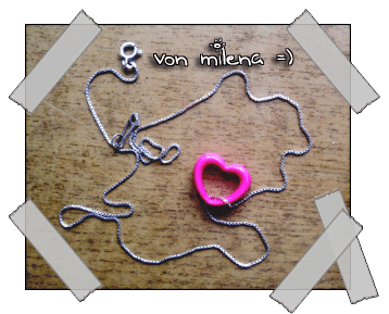 Mili hat die selbe in wei� *knuffl*