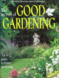 The Secrets of Good Gardening