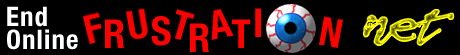 Click here to end online Frustration!