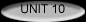 Unit 10 Navigation button