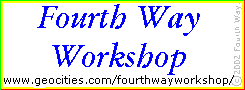 [Fourth Way Workshop]