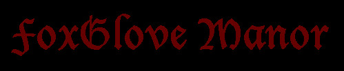 FoxGlove Manor