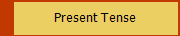 Present Tense