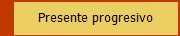 Presente progresivo