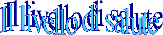 Il livello di salute