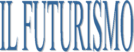 IL FUTURISMO

