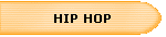 HIP HOP