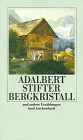 Stifter, Bergkristall