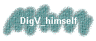 DigV_himself