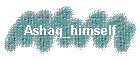 Ashag_himself