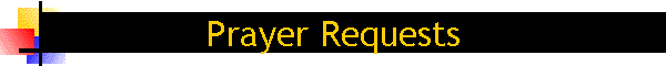 Prayer Requests
