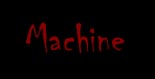 Machine
