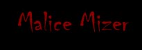 Malice Mizer