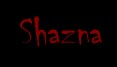 Shazna