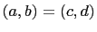 $ (a,b)=(c,d)$