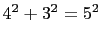 $ 4^2+3^2=5^2$