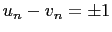$ u_n-v_n=\pm 1$