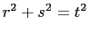 $ r^2+s^2=t^2$