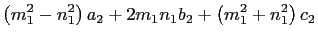$\displaystyle \left(m_1^2-n_1^2\right)a_2+2m_1n_1b_2+\left(m_1^2+n_1^2\right)c_2$