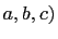 $ a,b,c)$
