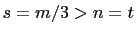 $ s=m/3>n=t$