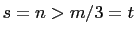 $ s=n>m/3=t$