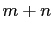 $ m+n$