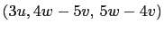 $ (3u, 4w-5v, 5w-4v)$