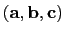 $ \mathbf{(a,b,c)}$
