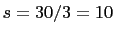 $ s=30/3=10$