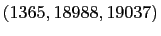 $ (1365, 18988, 19037)$