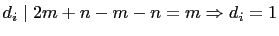 $ d_i\mid 2m+n-m-n=m\ [3pt] \Rightarrow d_i=1$