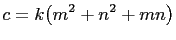$\displaystyle c=k\bigl(m^2+n^2+mn\bigr)
$