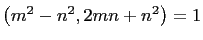 $ \left(m^2-n^2,2mn+n^2\right)=1$