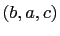 $ (b,a,c)$