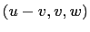 $ (u-v,v,w)$