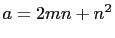 $ a=2mn+n^2$