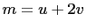 $ m=u+2v$
