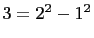 $ 3=2^2-1^2$