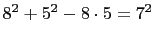 $ 8^2+5^2-8\cdot5= 7^2$